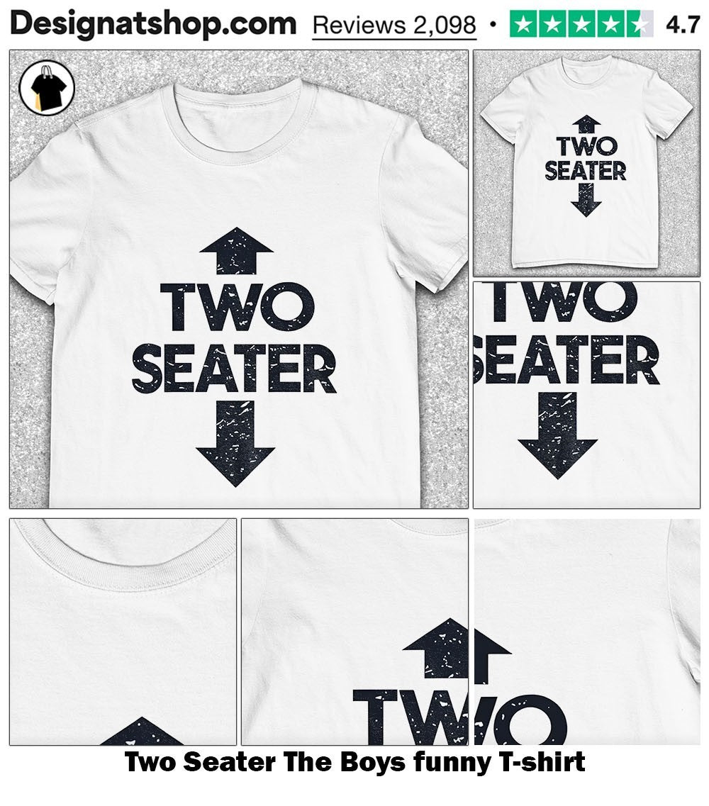 Two Seater The Boys funny shirt