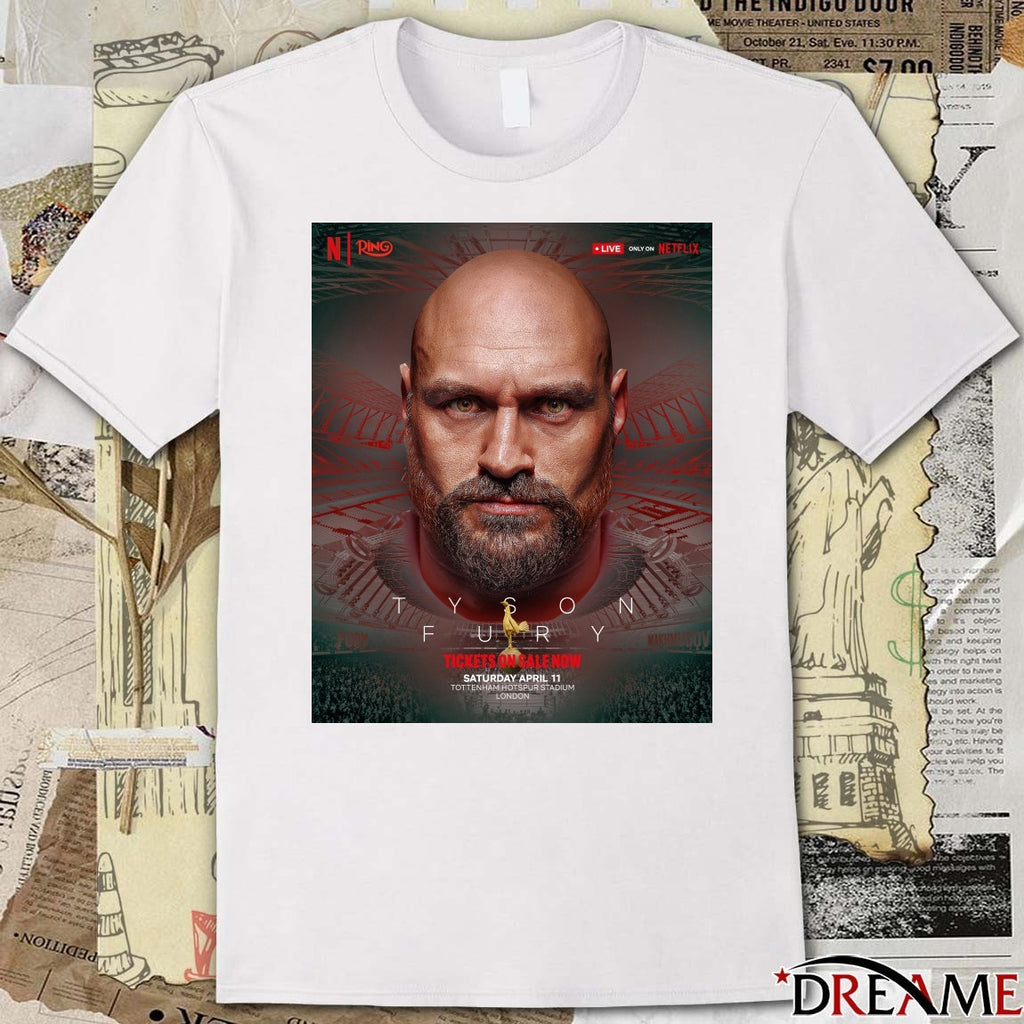Tyson Fury April 11th 2026 Tottenham Hotspur Stadium London Poster t-shirt