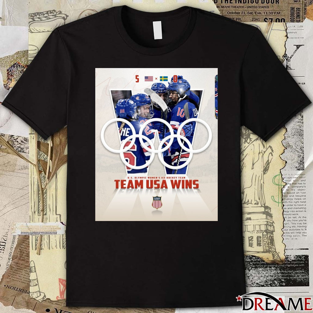 U.S Olympic Women’s Ice Hockey Team Team USA Wins Sweden 5-0 t-shirt