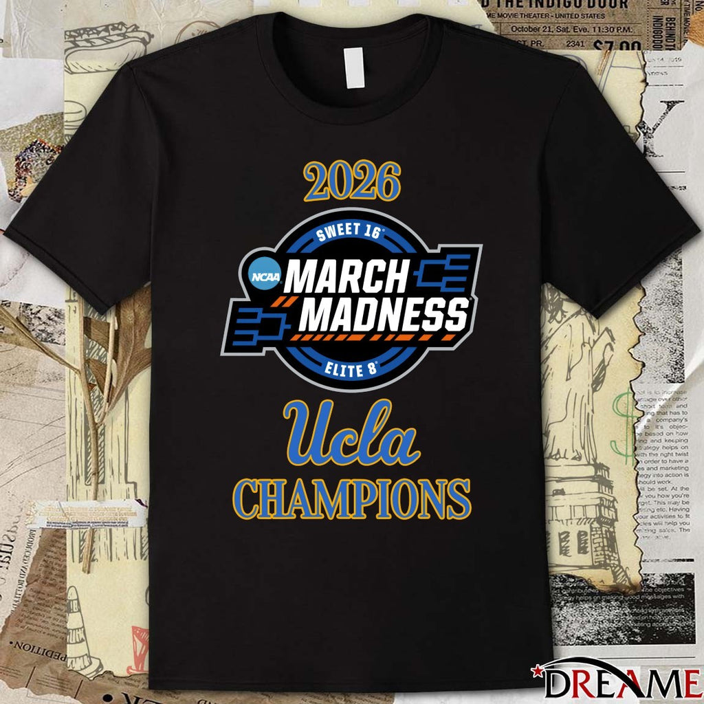 UCLA Bruins 2026 NCAA Women’s March Madness Sweet 16 Elite 8 Champions Logo t-shirt
