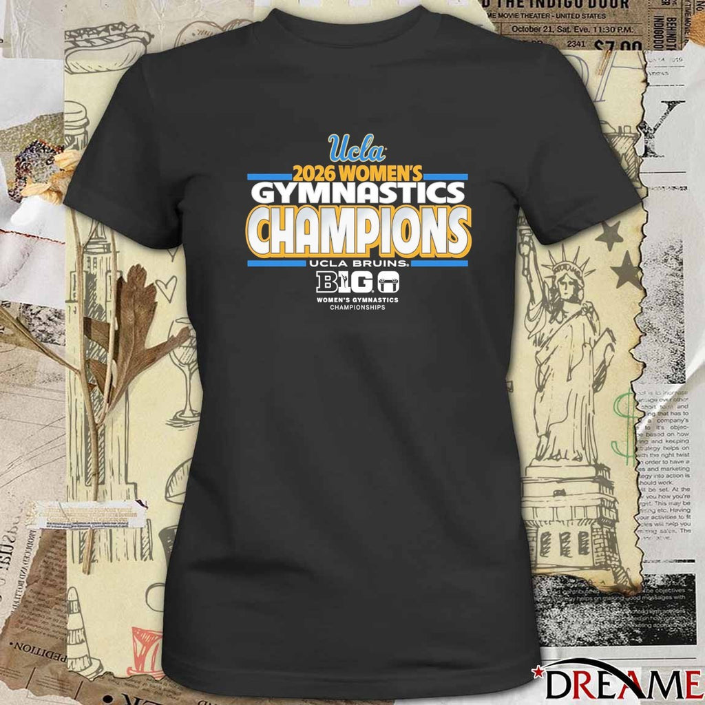UCLA Bruins 2026 Women’s Gymnastics Tournament Champions Big Ten Championships t-shirt