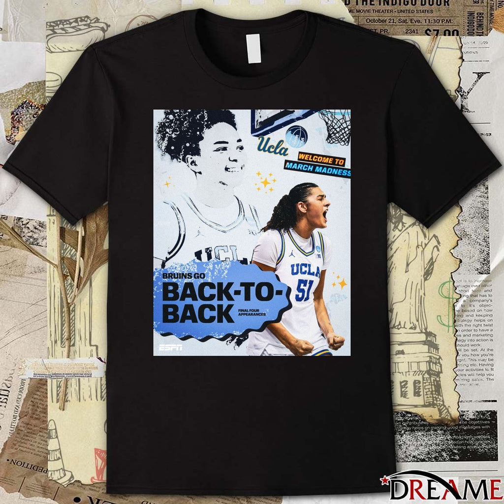 UCLA Bruins Go Back-to-back March Madness Final Four Appearances Poster t-shirt