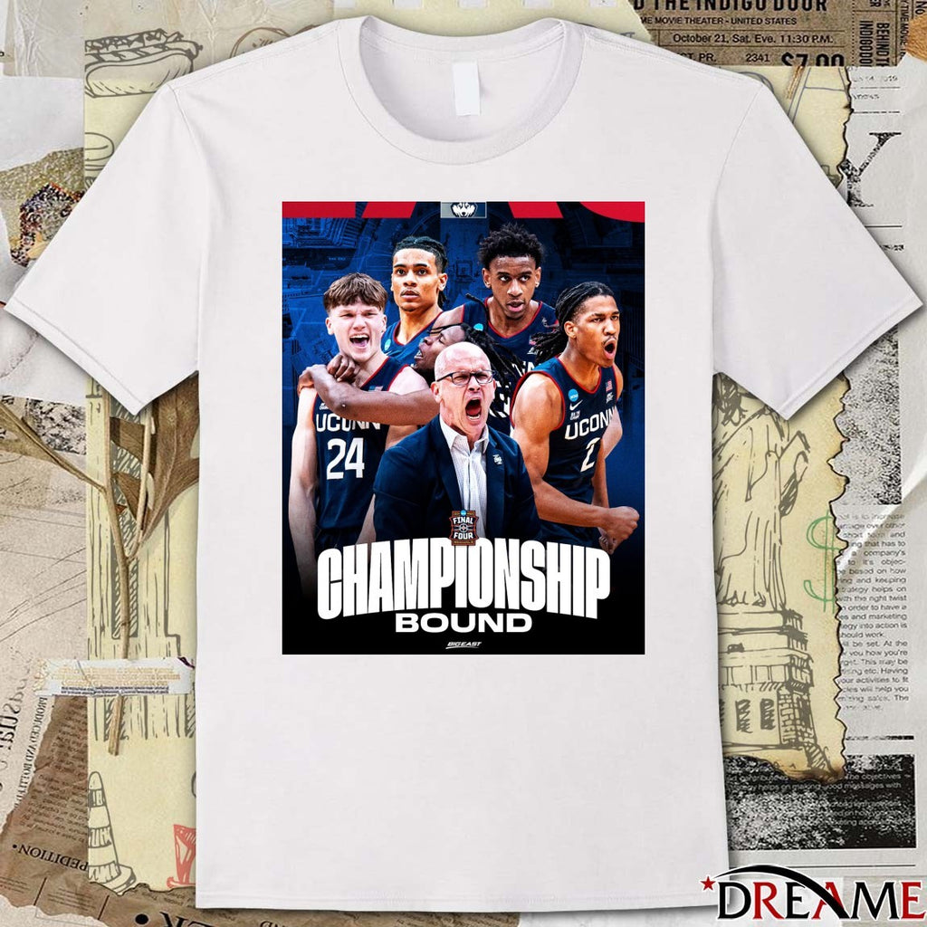 UConn Huskies Men’s Basketball Championship Bound 2026 NCAA Final Four in Indianapolis Poster t-shirt