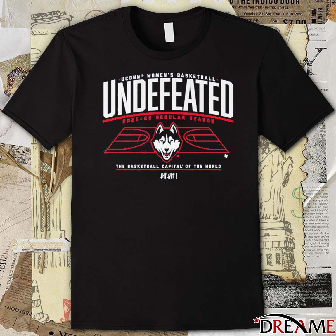 UConn Huskies WBB Undefeated 2025-26 Regular Season The Basketball Capital Of The World t-shirt