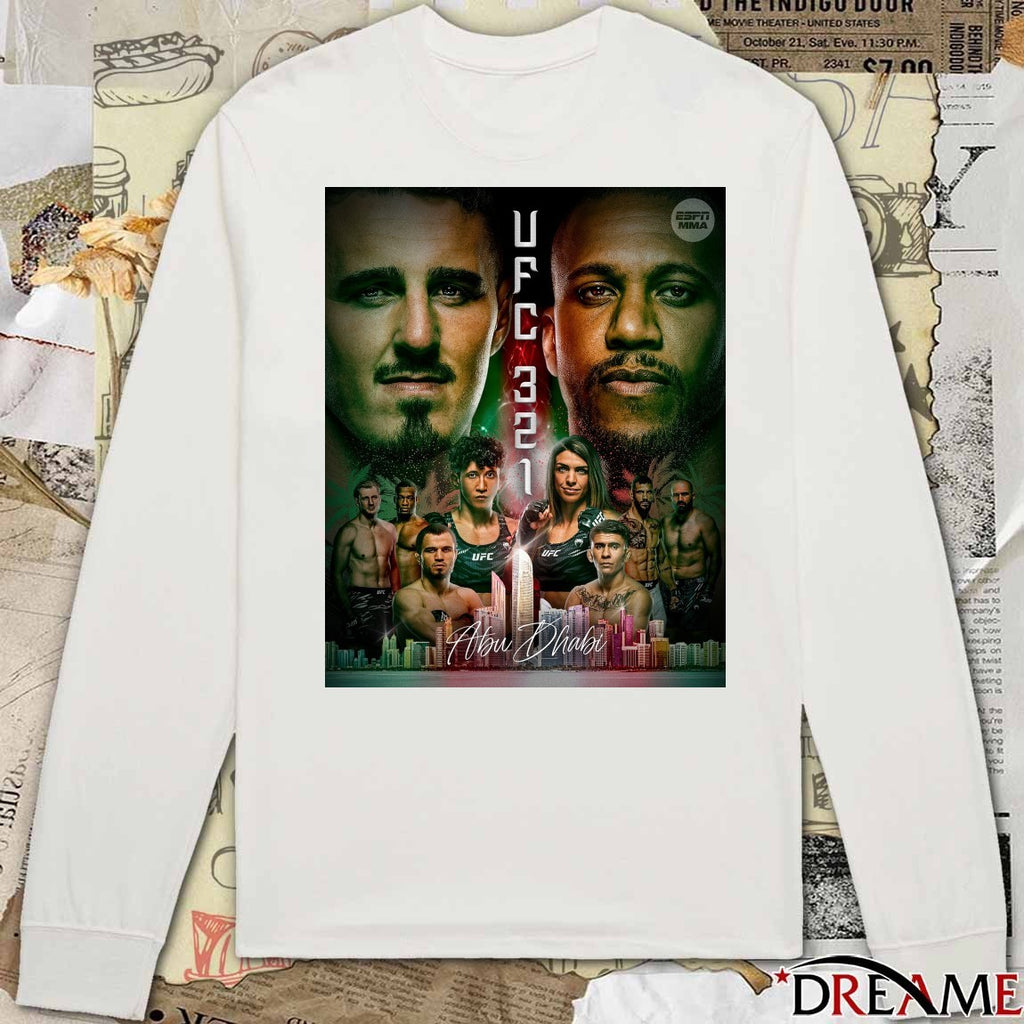UFC 321 Abu Dhabi This Card Will Be Action-Paacked From The Opening Bell Poster t-shirt