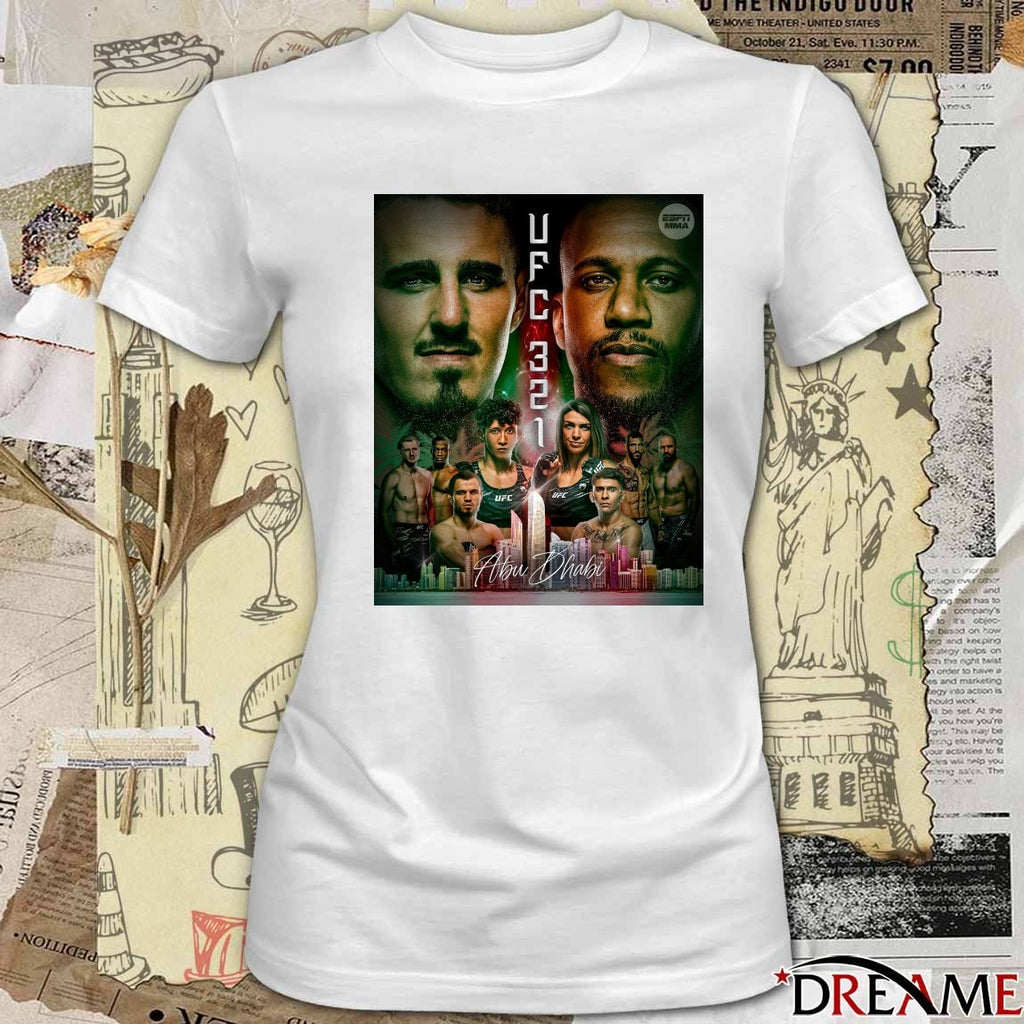 UFC 321 Abu Dhabi This Card Will Be Action-Paacked From The Opening Bell Poster t-shirt