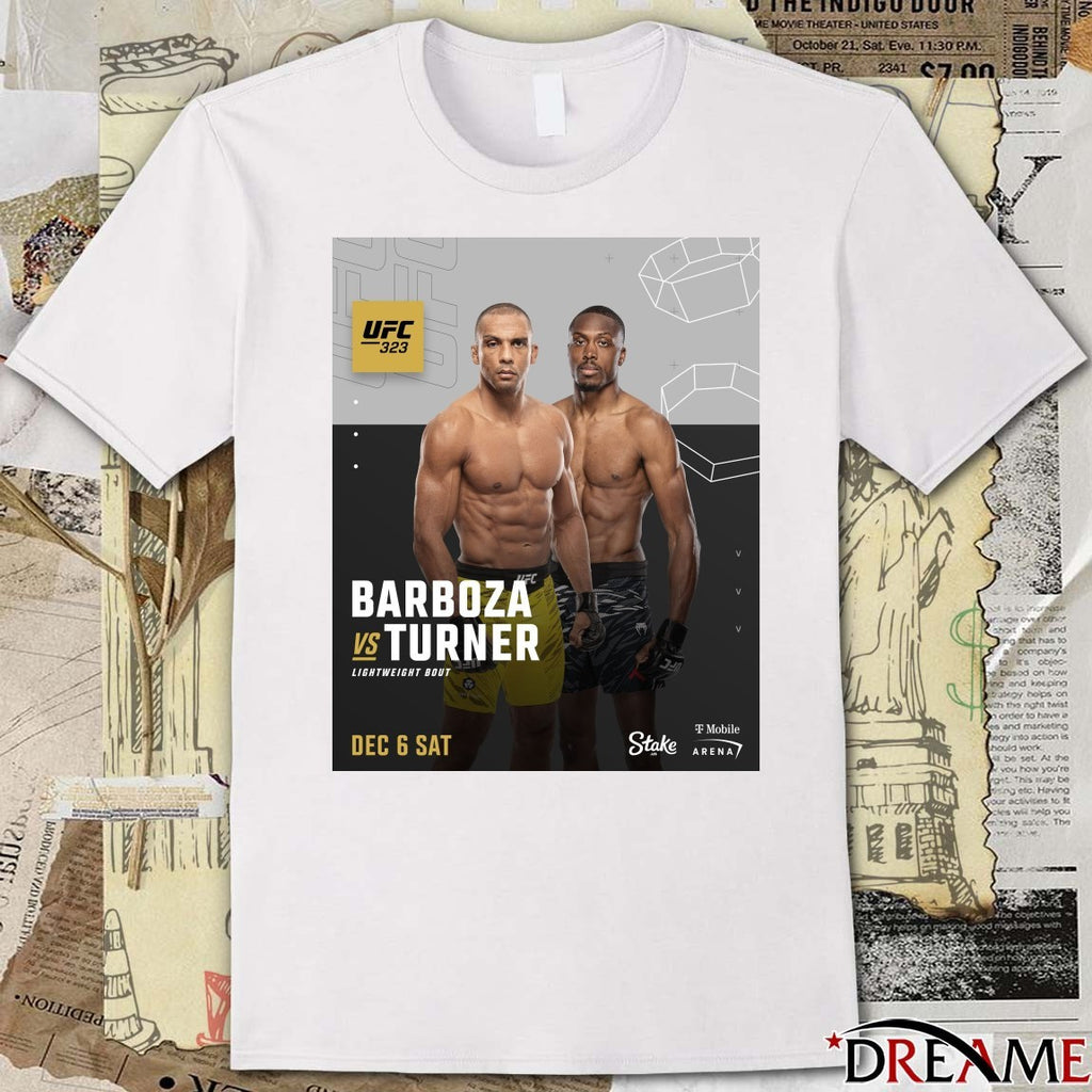 UFC 323 Barboza Vs Turner Lightweight Bout Saturday December 6 2025 Poster t-shirt