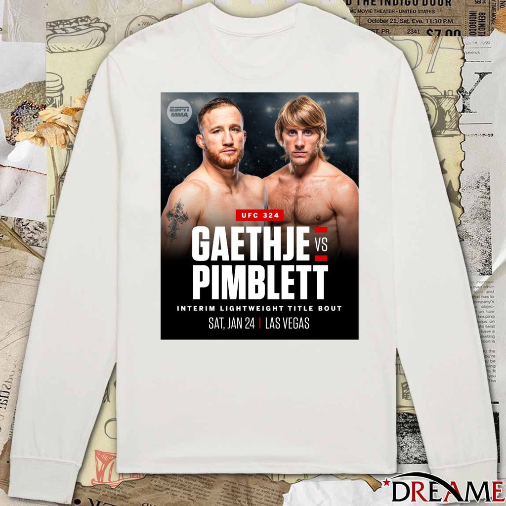 UFC 324 Gaethje Vs Pimblett Interim Lightweight Title Bout Sat, Jan 24 Las Vegas Poster t-shirt