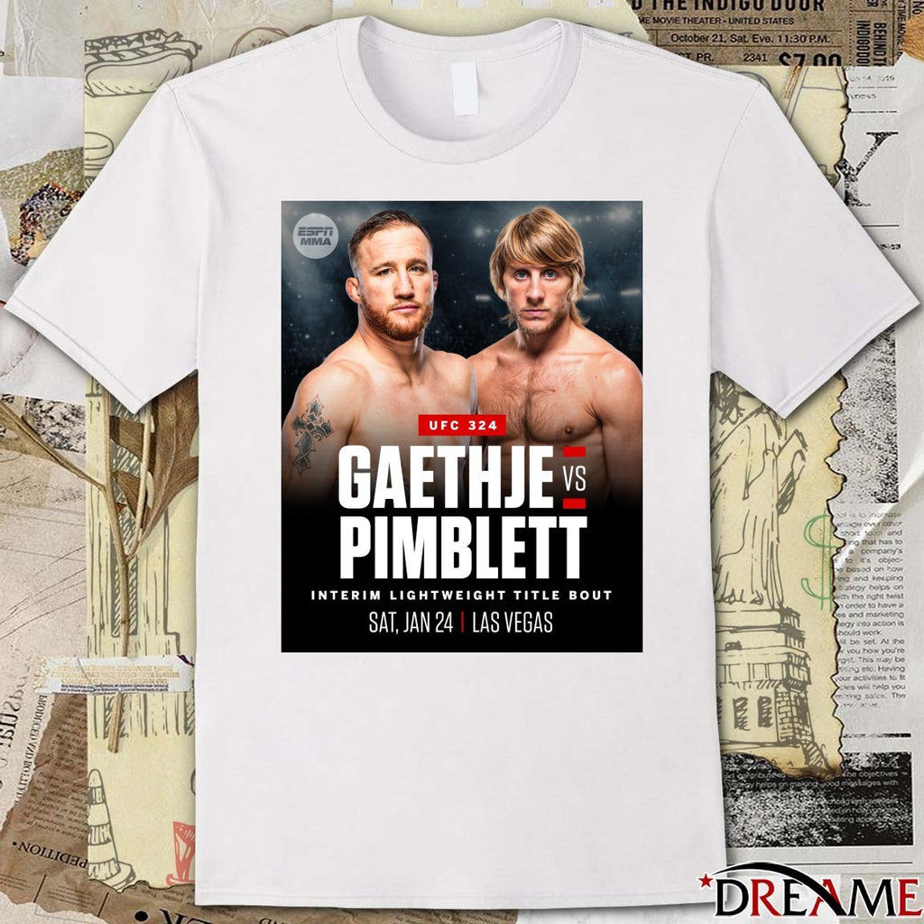 UFC 324 Gaethje Vs Pimblett Interim Lightweight Title Bout Sat, Jan 24 Las Vegas Poster t-shirt