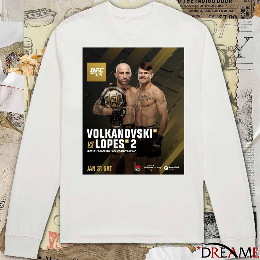 UFC 325 Alexander Volkanovski Vs Diego Lopes World Featherweight Championship January 31 2026 Poster t-shirt