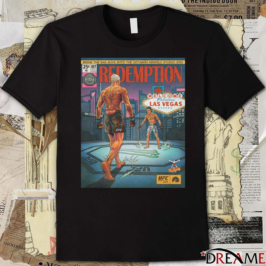 UFC 326 Redemption Welcome Fabulous Las Vegas Nevada Bring The Bad Guys Into The Octagon Vinveli Studio 2026 Poster t-shirt