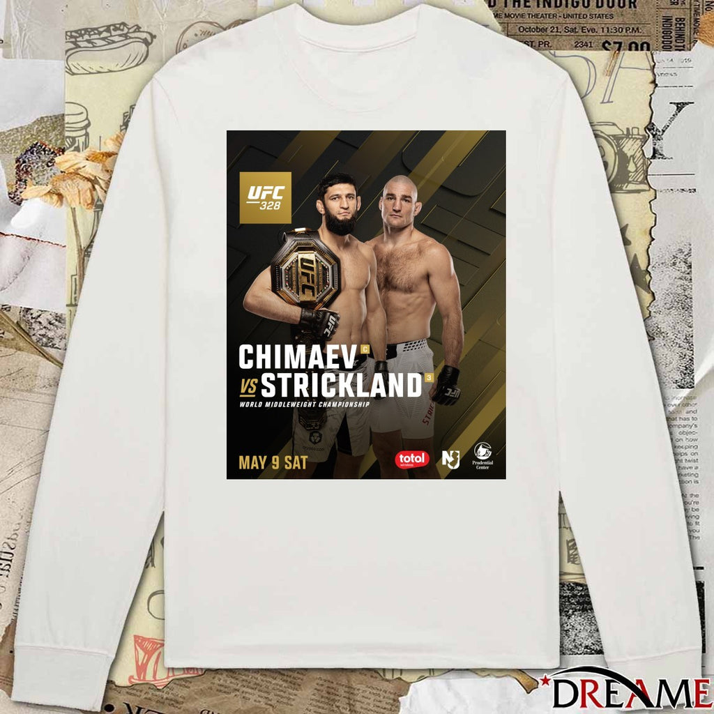 UFC 328 Chimaev Vs Strickland World Middleweight Championship May 9 2026 Poster t-shirt