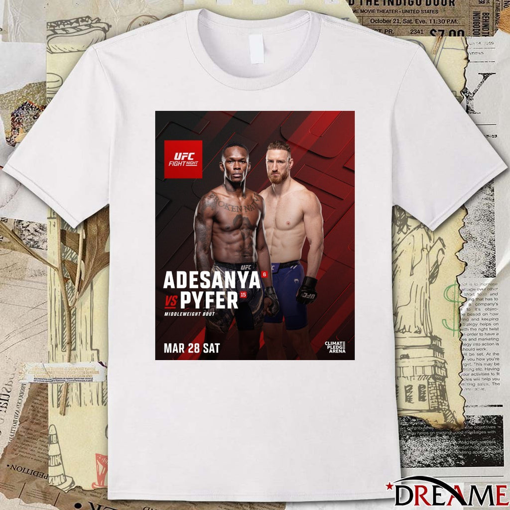 UFC Fight Night Adesanya Vs Pyfer Middleweight Bout March 28 2026 Poster t-shirt