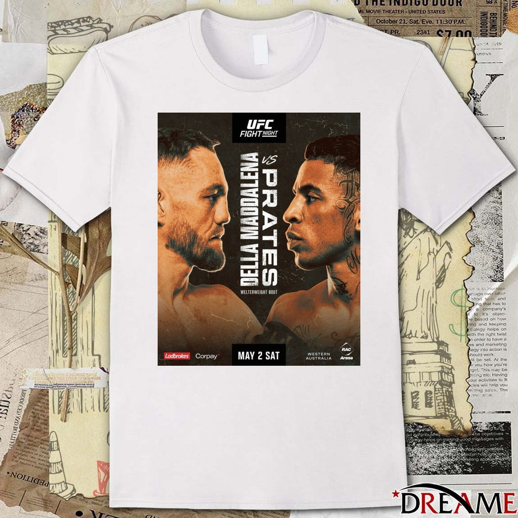 UFC Fight Night Prates Vs Della Maddalena May 2 2026 Western Australia Poster t-shirt