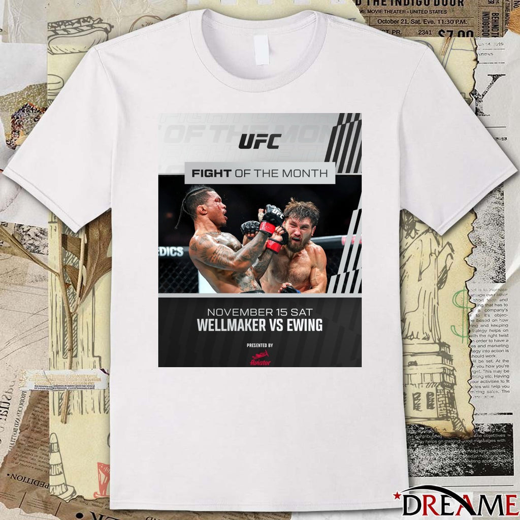 UFC Fight Of The Month November 15 2025 Malcolm Wellmaker Vs Ethyn Ewing Poster t-shirt