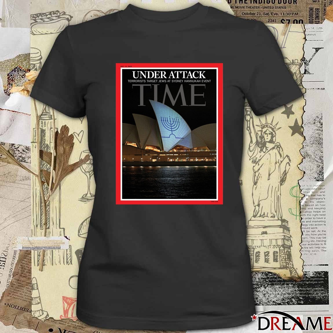 Under Attack Terrorists Target Jews At Sydney Hannukah Event Time Dec 15 2025 Poster t-shirt