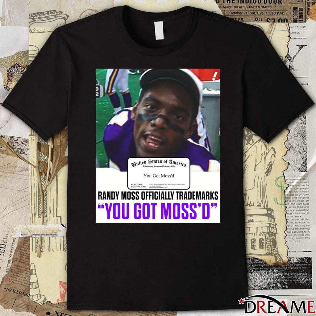 United States Of America Randy Moss Minnesota Vikings Trademarks You Got Moss’d 2026 Poster t-shirt