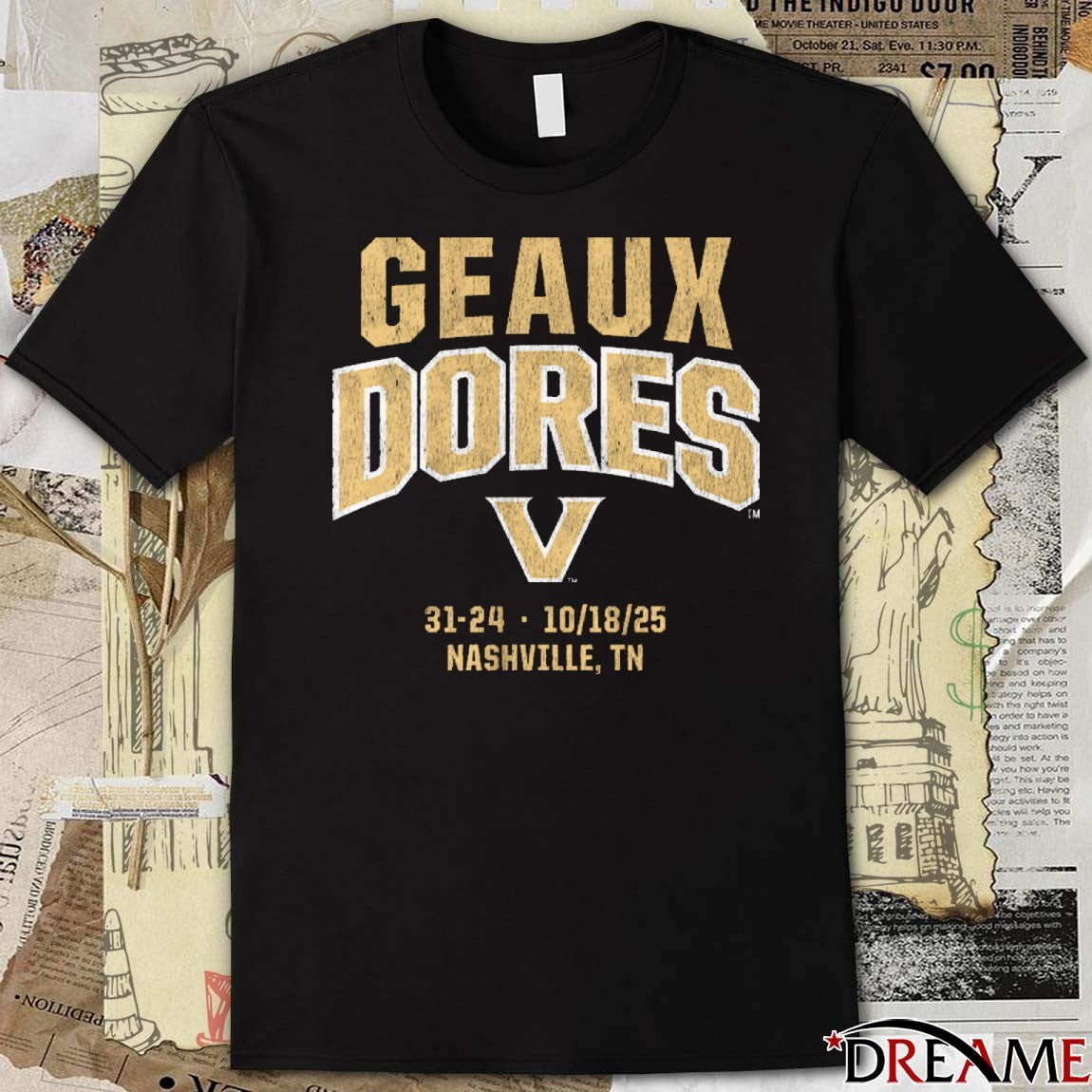 Vanderbilt Commodores NIL Football Geaux Dores 31-24 October 18 2025 Nashville TN t-shirt