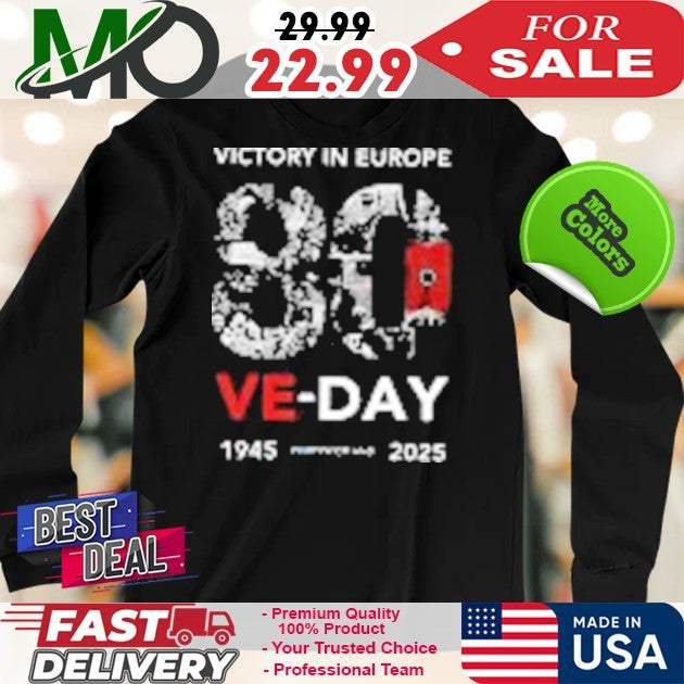 Victory In Europe VE Day 80th Anniversary 1945-2025 Shirt
