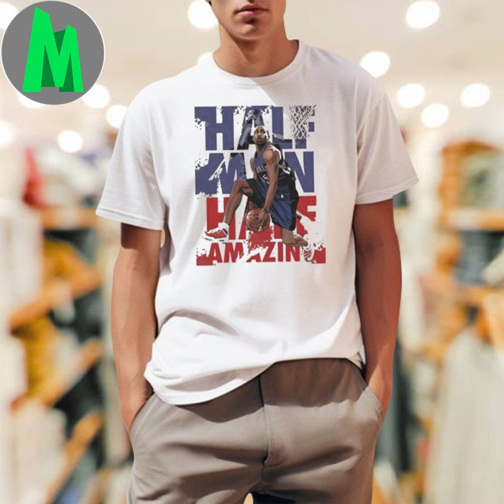 Vince Carter Toronto Raptors Half Man Half Amazing NBA Basketball Legend Fan Shirt