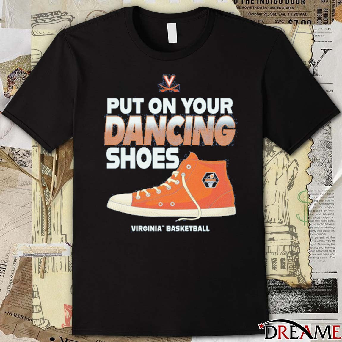 Virginia Cavaliers Basketball Put On Your Dancing Shoes t-shirt