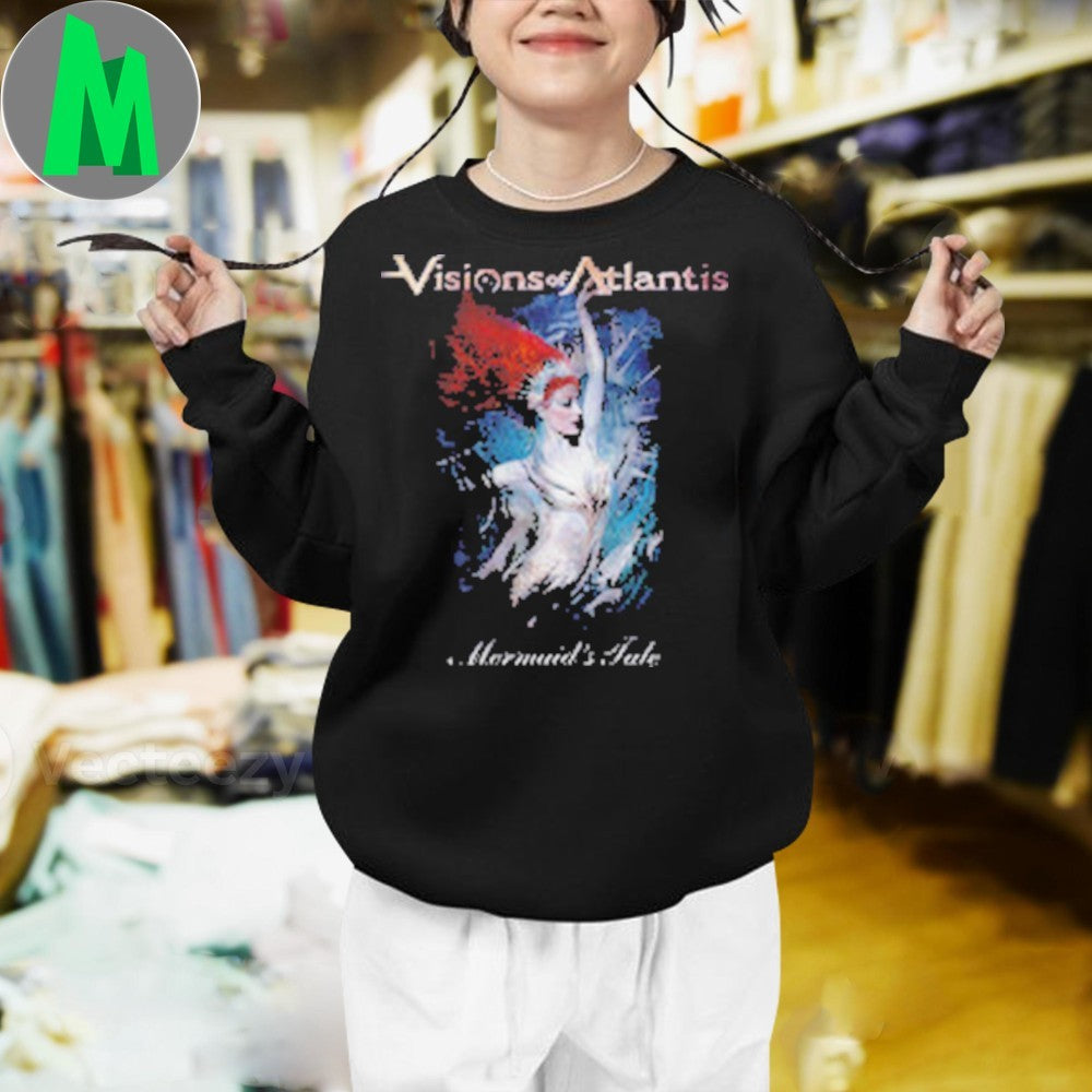 Visions of Atlantis Mermaids Tale Shirt