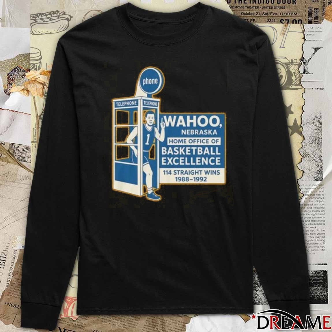 Wahoo Nebraska Home Office Of Basketball Excellence 114 Straight Wins 1988 – 1992 t-shirt