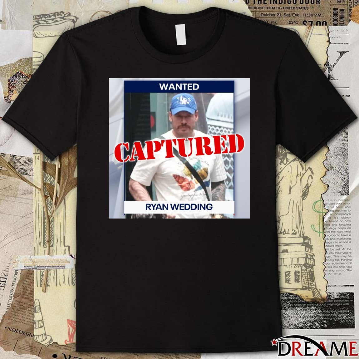 Wanted Captured Former Olympic Ryan Wedding Poster t-shirt
