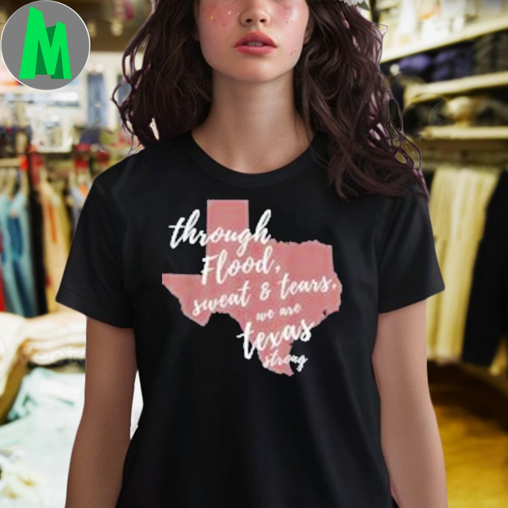 We Are Texas Strong, Pray For Texas Map Shirt