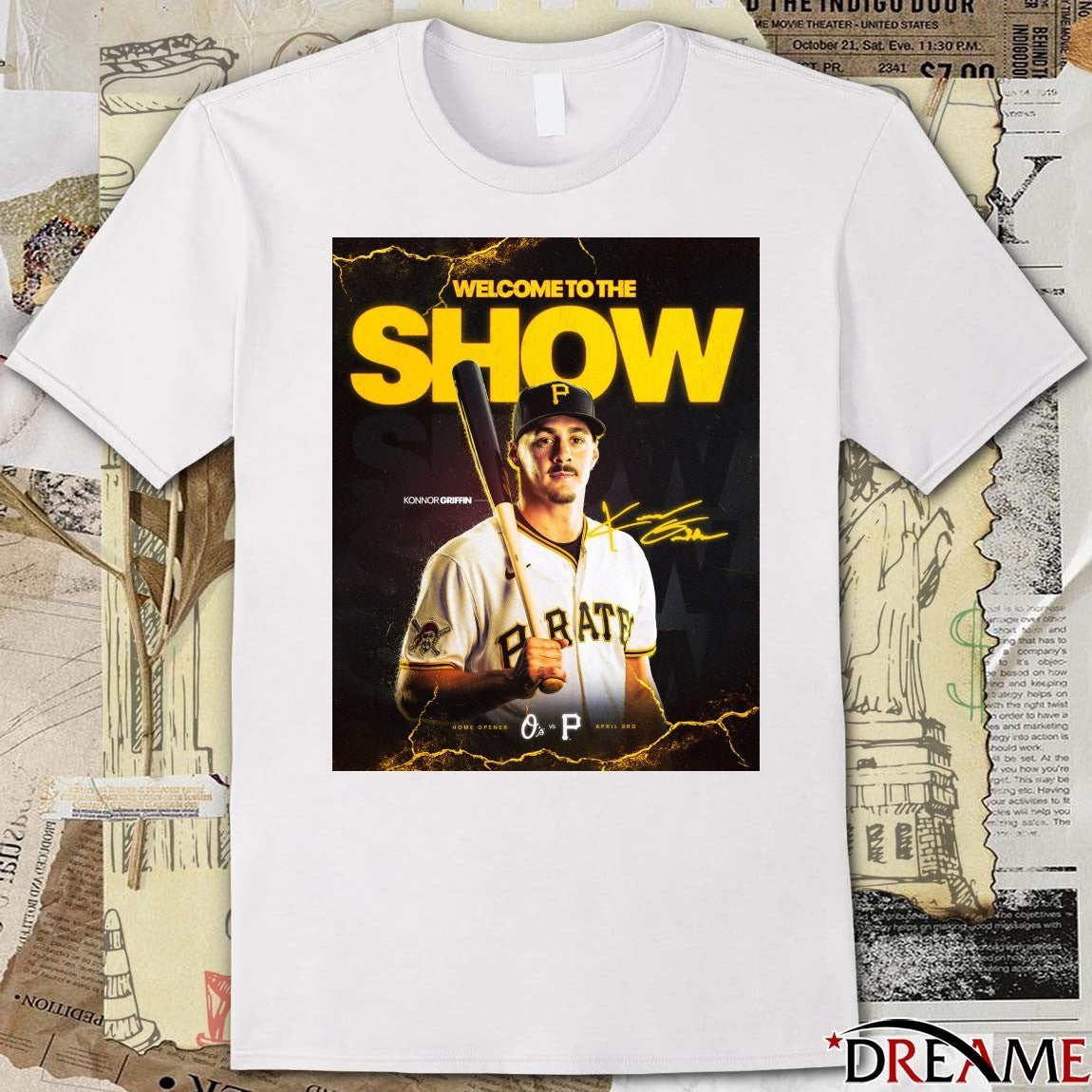 Welcome The Show Konnor Griffin Home Opener Orioles vs Pirates April 3rd t-shirt