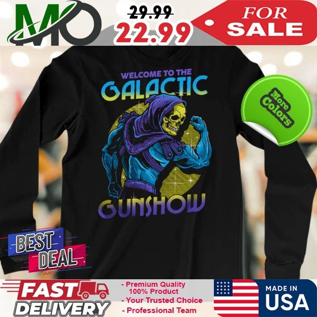 Welcome To The Galactic Gunshow Shirt