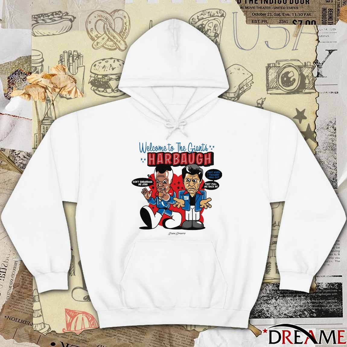 Welcome To The Giants Har Baugh Don’t Embarrass Me Join Just When I Thought I Was Out t-shirt