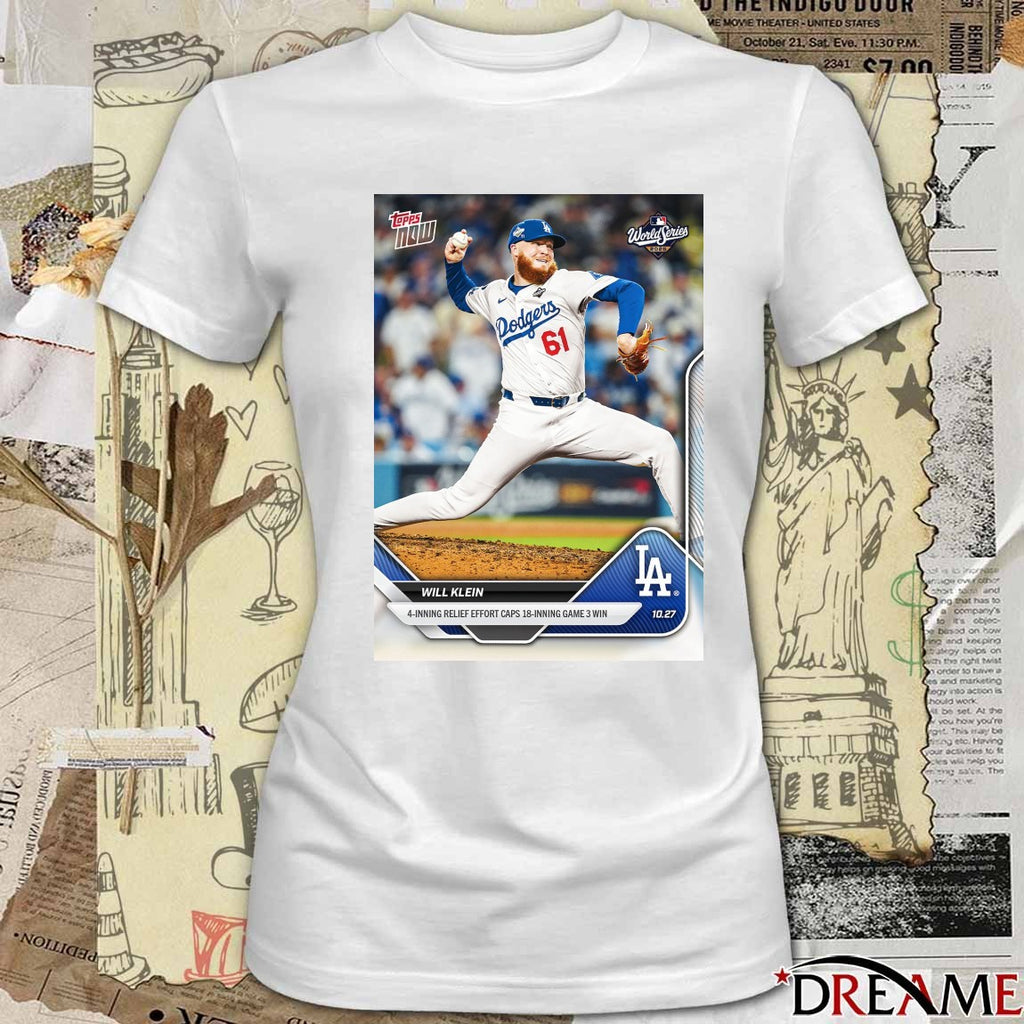 Will Klein 2025 MLB Topps Los Angeles Dodgers 4-Inning Relief Effort Caps 18-Inning Game 3 Win t-shirt