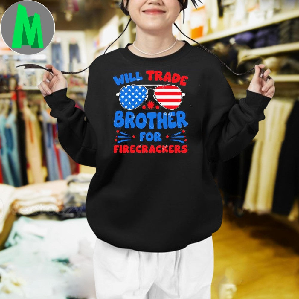 Will Trade Brother for Firecrackers Shirt