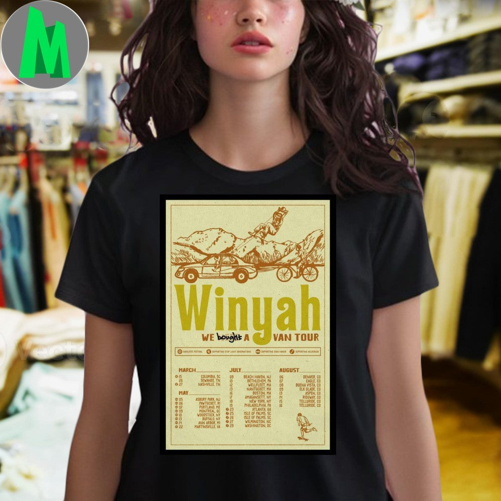 Winyah Summer 2025 Tour We Bought A Van Tour Poster Shirt