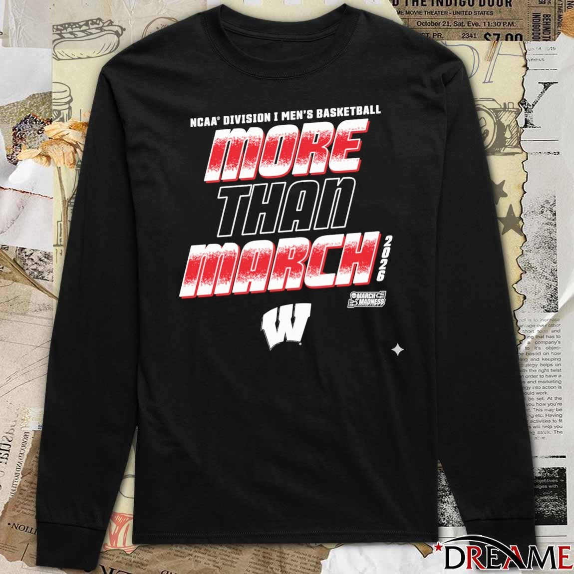 Wisconsin Badgers 2026 NCAA Division I Men’s Basketball More Than March t-shirt