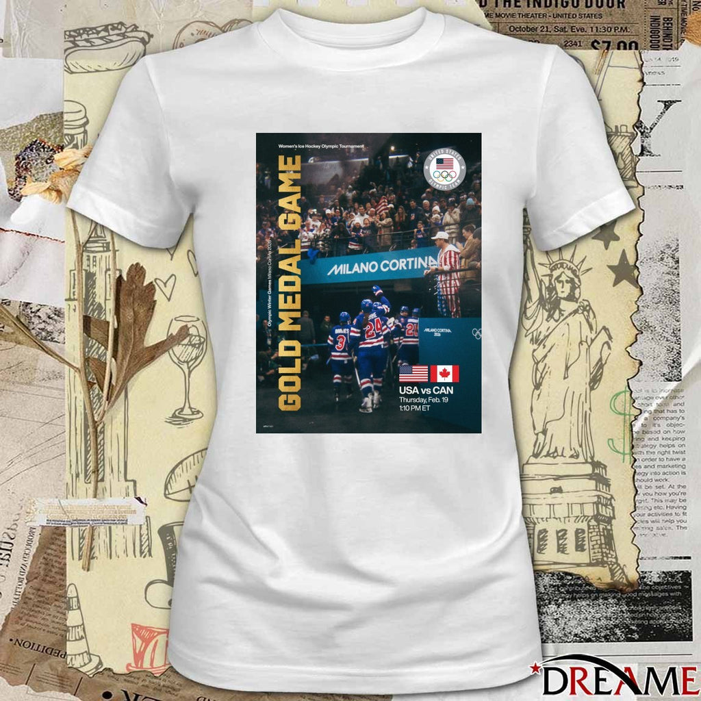 Women’s ICE Hockey Olympic Tournament Gold Medal Game USA vs CAN Feb 19 t-shirt