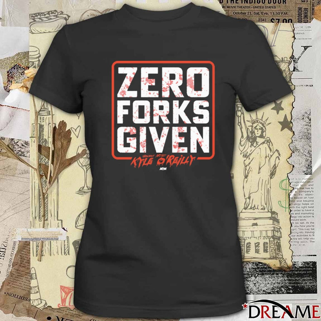 Wrestler Artist Kyle O’Reilly Zero Forks Given AEW t-shirt