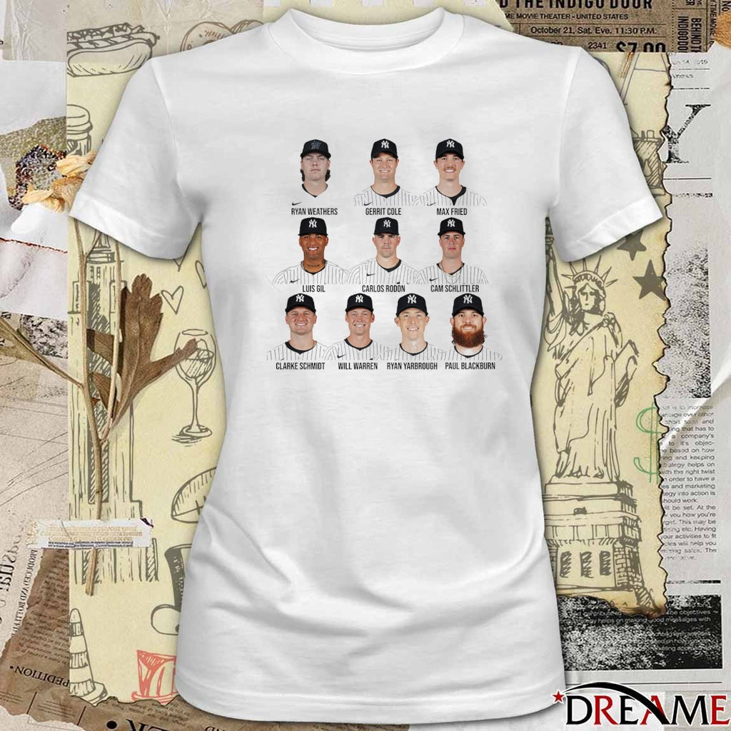 Yankees Ryan Weathers Gerrit Cole Max Fried Luis Gil Carlos Rodón Cam Schlittler t-shirt