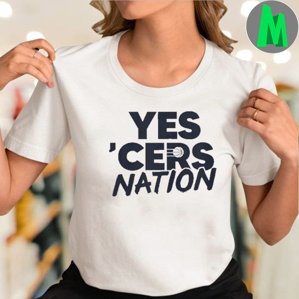Yes ‘Cers Nation Indiana Pacers T-Shirt NBA Basketball Fan Apparel Team Merch