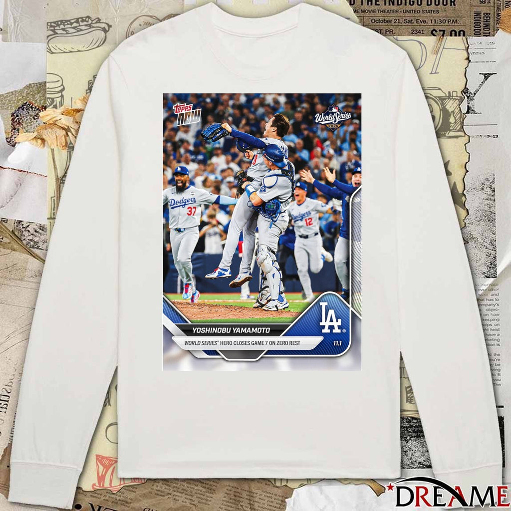 Yoshinobu Yamamoto 2025 MLB Topps Los Angeles Dodgers World Series Hero Closes Game 7 On Zero Rest Card t-shirt