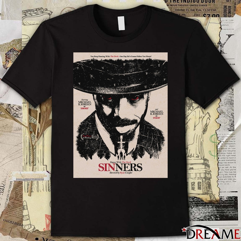 You Keep Dancing With Devil One Day He’s Gonna Follow You Home Dance With The Devils Sinners Poster t-shirt