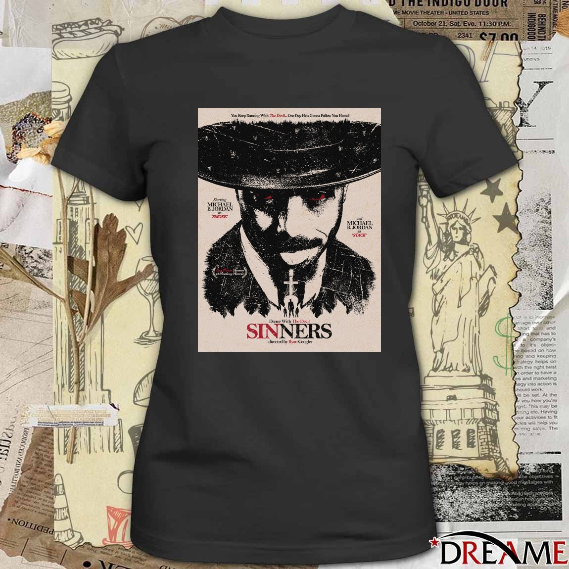 You Keep Dancing With Devil One Day He’s Gonna Follow You Home Dance With The Devils Sinners Poster t-shirt