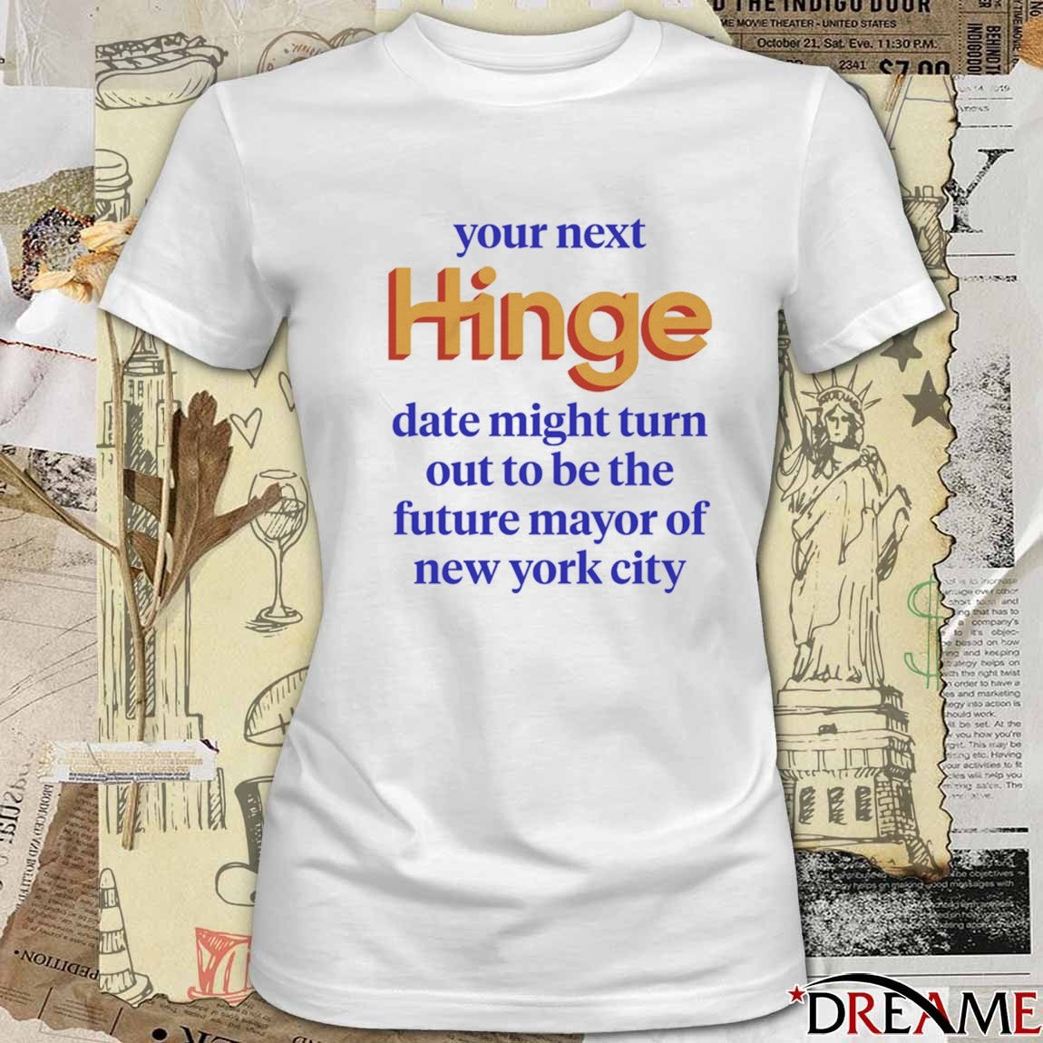 Your Next Date Might Turn Out To Be The Future Mayor Of New York City 2025 t-shirt