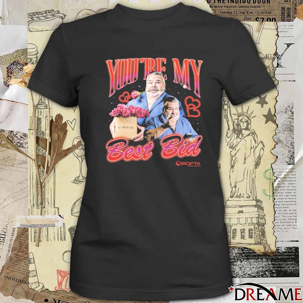 You’re my Best Bid BidFTA 2026 t-shirt