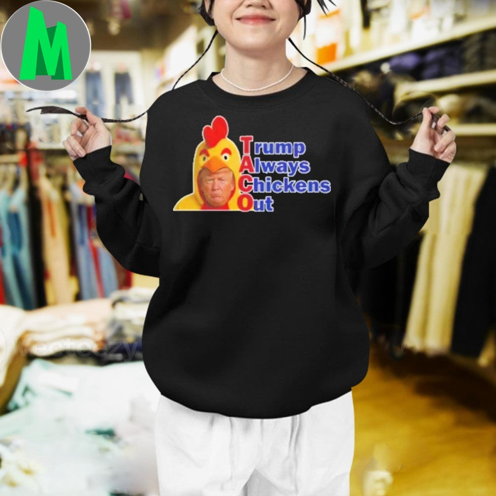 donald Trump Chicken Costume T-Shirt Trump Always Chickens Out TACO Political Humor Black