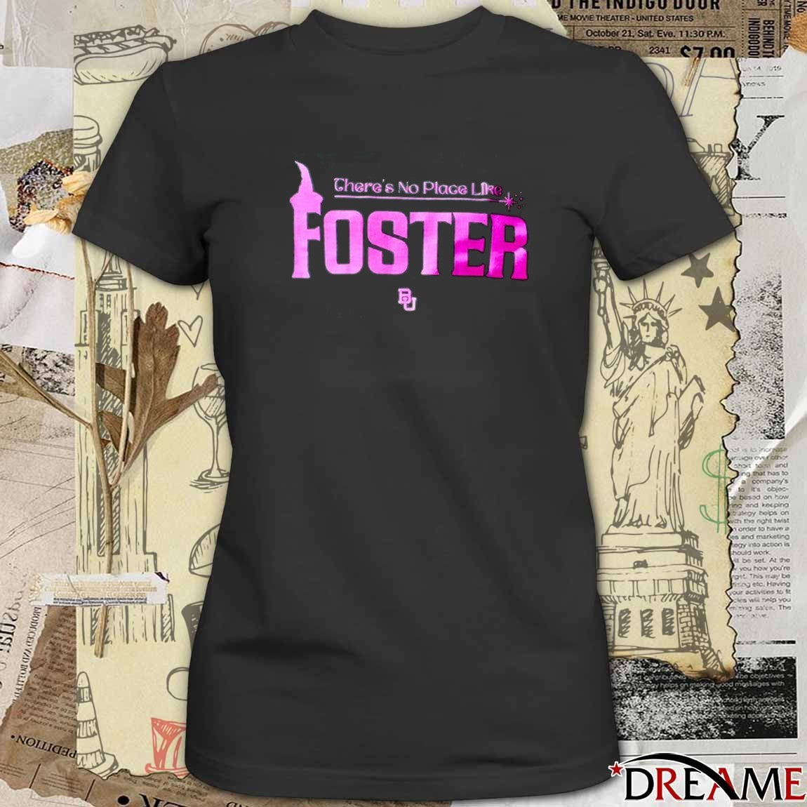 Offiicial Baylor Bears Basketball There’s No Place Like Foster 2025 t-shirt