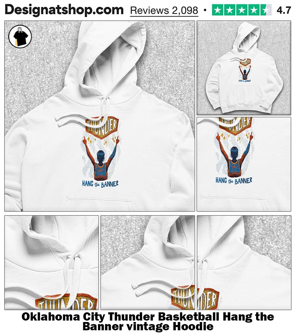 Oklahoma City Thunder Basketball Hang the Banner vintage shirt