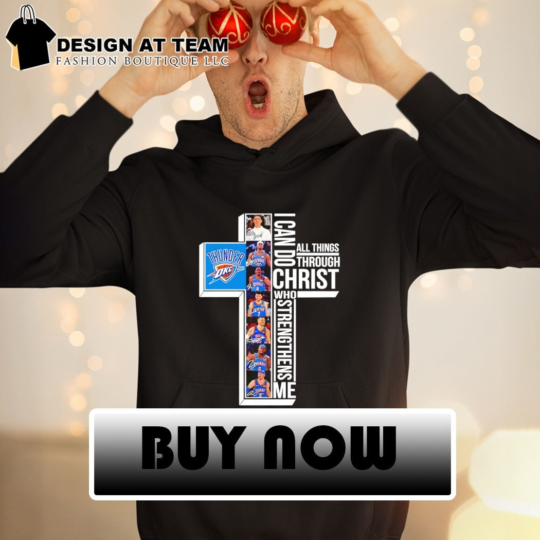 Oklahoma City Thunder I can do all things through christ who strengthens me shirt