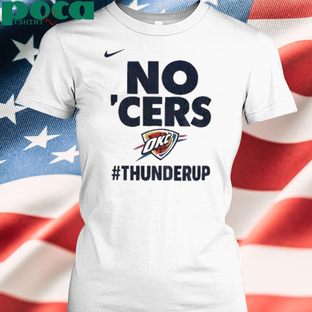 Oklahoma City Thunder No Cers Game Pacers vs OKC Thunder up shirt